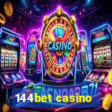 144bet casino